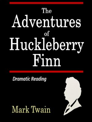 cover image of The Adventures of Huckleberry Finn